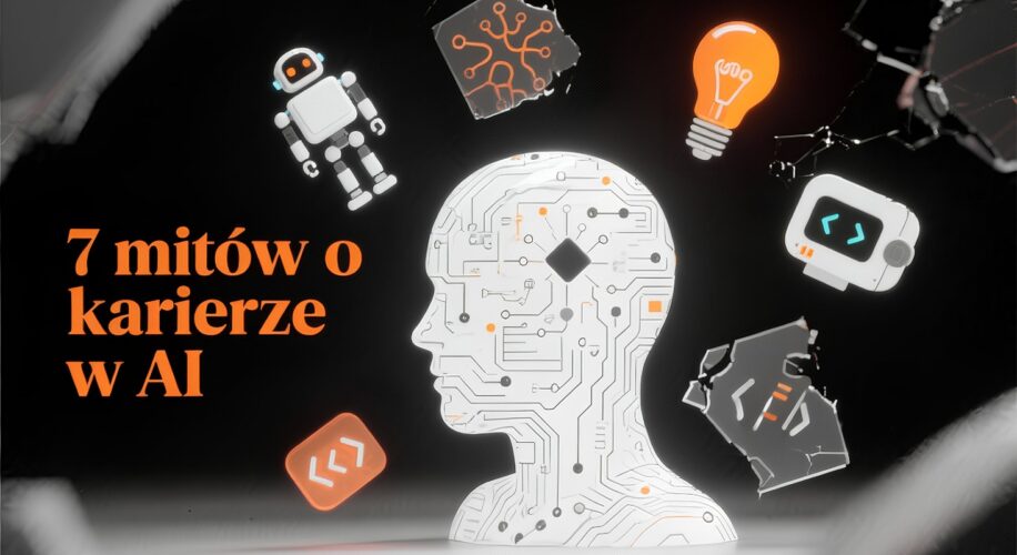 7 mitów o karierze w AI