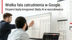 Zatrudnienie ekspertów w Google do walki z błędami AI w wyszukiwarce